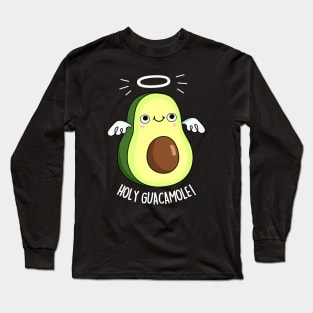 Holy Guacamole Cute Avocado Pun Long Sleeve T-Shirt